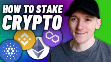 How to Stake Cryptocurrency (Crypto Passive Income Explained)