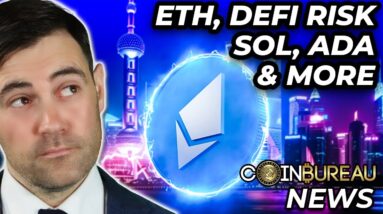 Crypto News: Ethereum, Defi, Dollar, SOL, ADA & More!