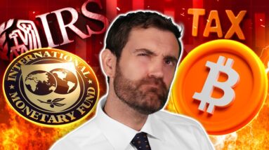 COMING For Your CRYPTO!! IMF Tax Report Says is ALL!