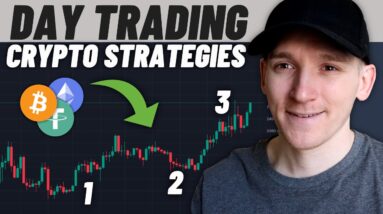 Top 3 Best Crypto Day Trading Strategies (Beginner to Expert)