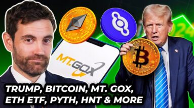 Crypto News: Trump, BTC Price, Mt. Gox, ETH ETFs, HNT, PYTH & MORE!