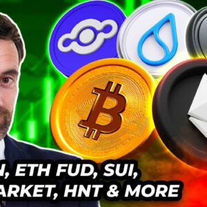 Crypto News: Bitcoin, ETH FUD, Price Predictions, SUI, HNT & MORE!