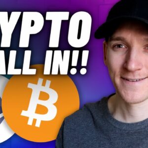 CRYPTO ALERT: GOING ALL IN