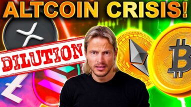 SELL Your Altcoins NOW?! Shocking Truth About Crypto Dilution