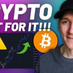 CRYPTO ALERT: JUST WAIT FOR THIS MASSIVE MOVE!!