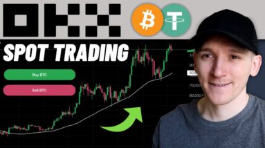 OKX Spot Trading Tutorial (Start Trading on OKX)