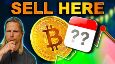 This Is The EXACT Time & Price to SELL Crypto - Don't Miss It!