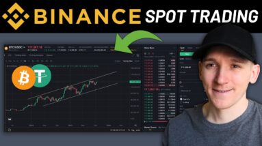 How to Trade on Binance for COMPLETE Beginners (Binance Spot Trading Tutorial)
